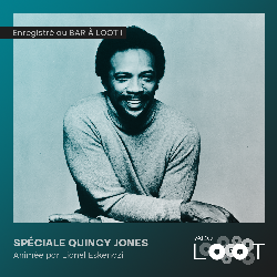 Podcast Spéciale Quincy Jones